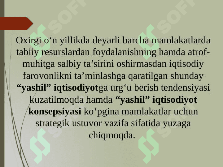 “Yashil iqtisodiyot” faninig predmeti va vazifalari. 5