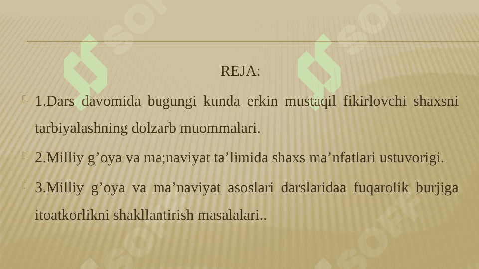 Milliy g’oya va ma’naviyat ta’limida shaxs manfatlarining ustuvorligi 2