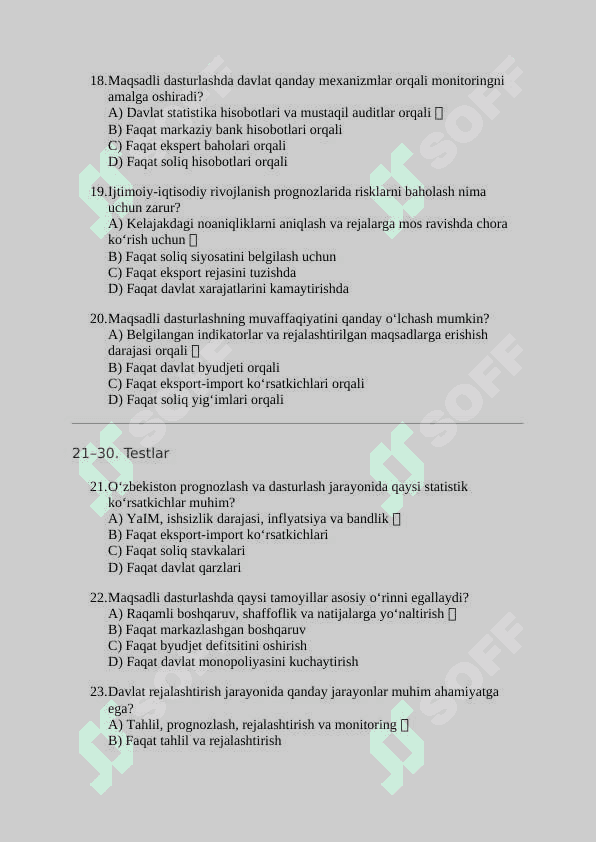 Mavzu: O‘zbekistonning ijtimoiy-iqtisodiy rivojlanishini prognozlashtirish va maqsadli dasturlashning mexanizmi bo‘yicha 30 ta test savollari va ularning to‘g‘ri javoblari keltirilgan: 4