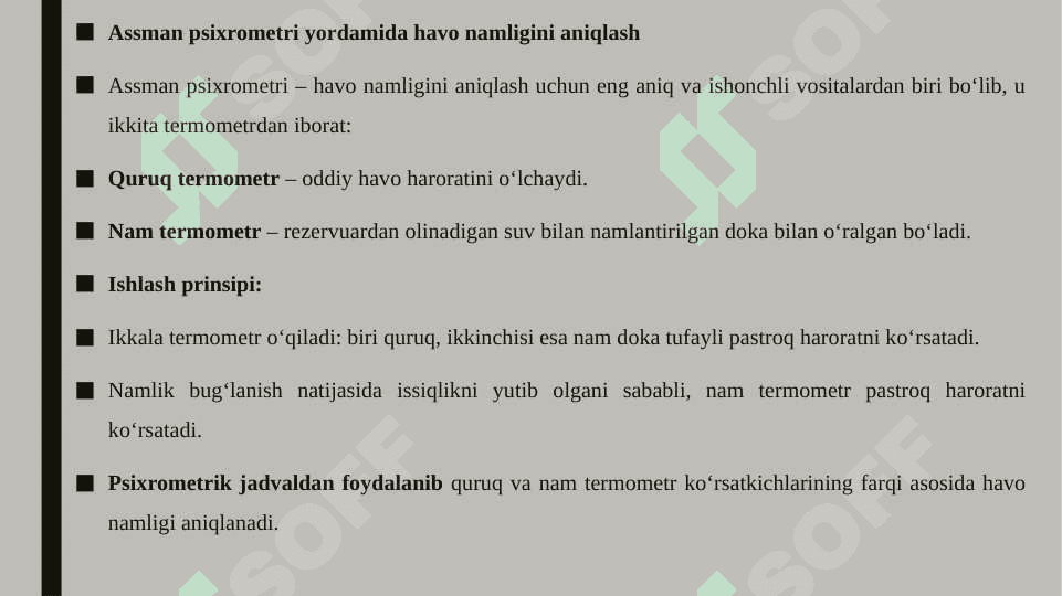 Havo namligini aniqlash usullari. Assman psixrometri yordamida xavo namligini aniqlash. 4