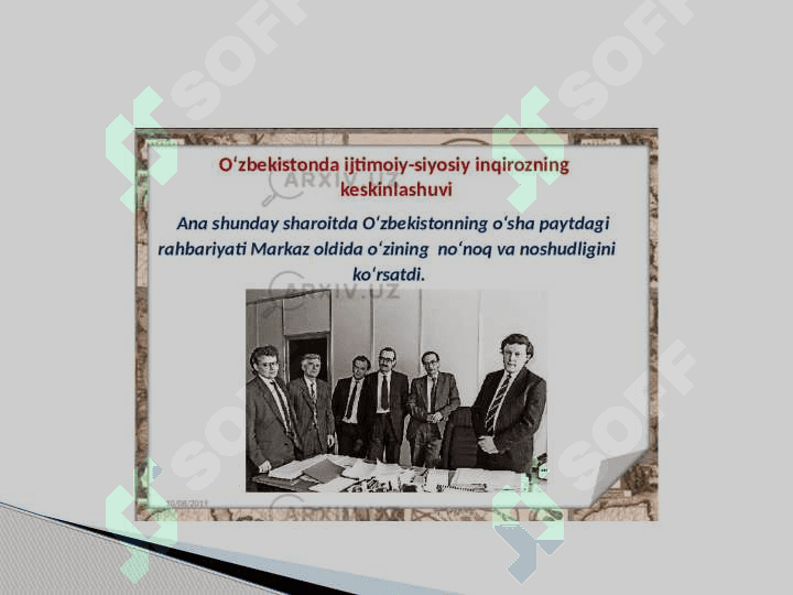 Mustaqillikka erishish arafasida O`zbekistondagi ijtimoiy-siyosiy jarayonlar 4