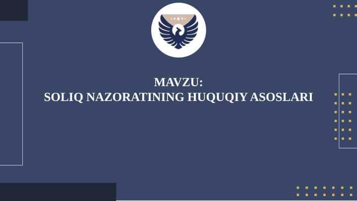 Soliq nazoratining huquqiy asoslari 1