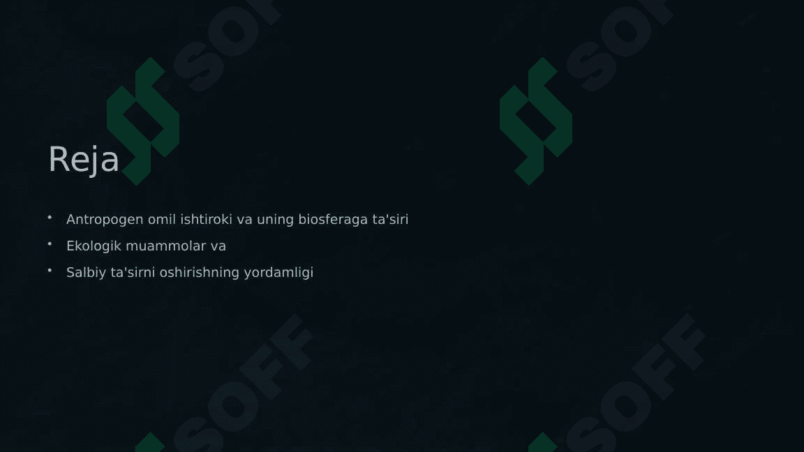 Antropogen omillarning biosferaga salbiy ta’sirini kamaytirish 2