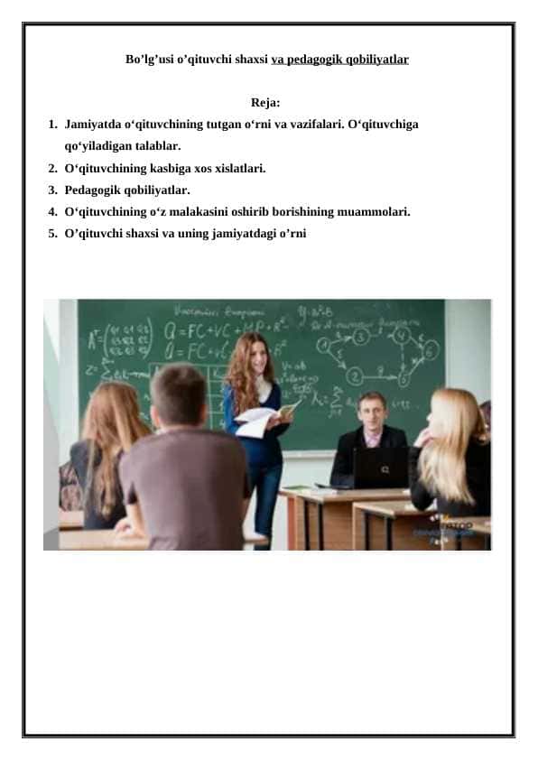 Bo’lg’usi o’qituvchi shaxsi va pedagogik qobiliyatlar 1