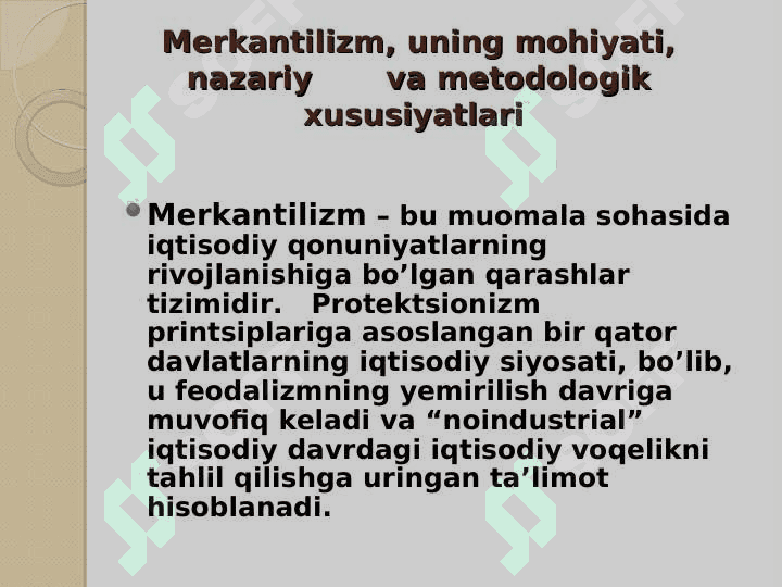 Transformatsiyalashuv davri. Merkantilizm 4