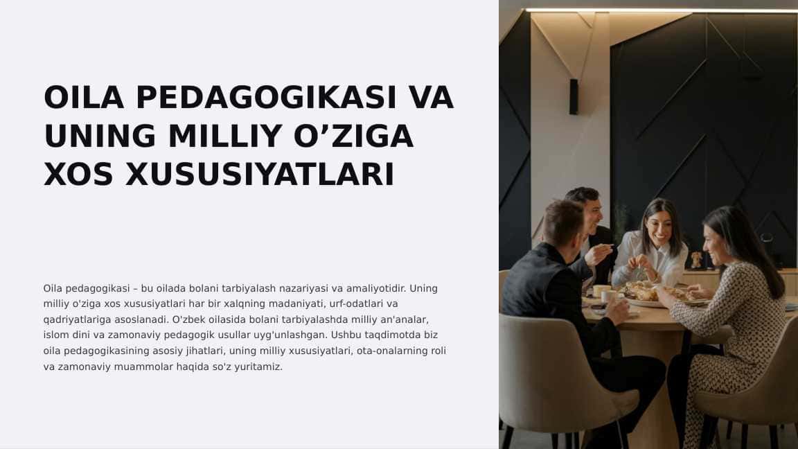 OILA PEDAGOGIKASI VA UNING MILLIY O’ZIGA XOS XUSUSIYATLARI 1
