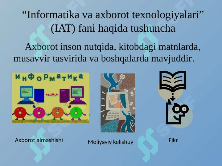 Informatika va axborot texnologiyalari” fanining predmeti, ob’ekti, metodi va boshqa fanlar bilan o’zaro a’loqadorligi 5