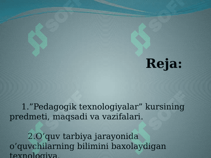 O’quv tarbiya jarayonida o’quvchilarning bilimini va xarakterlarini baxolash texnologiyasi 2