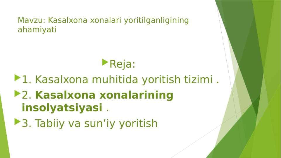 Kasalxona xonalarining yoritilganligi