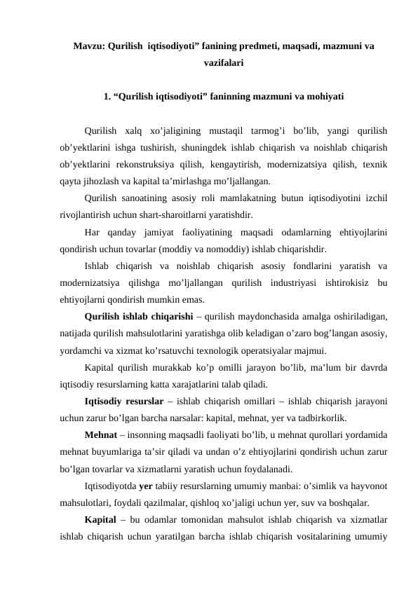 qurilish  iqtisodiyoti” fanining predmeti, maqsadi, mazmuni va vazifalari 1