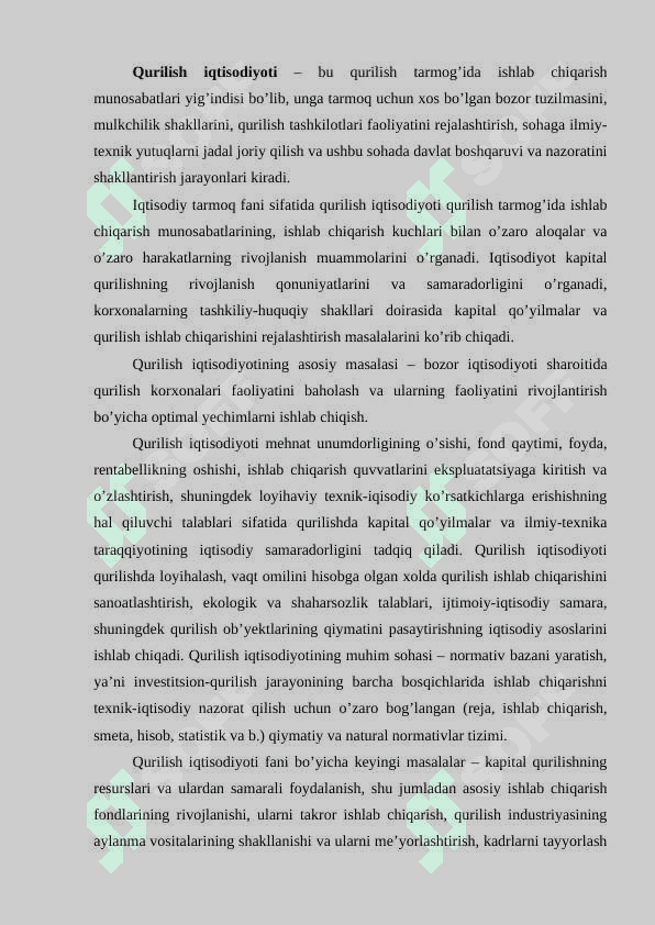 qurilish  iqtisodiyoti” fanining predmeti, maqsadi, mazmuni va vazifalari 4