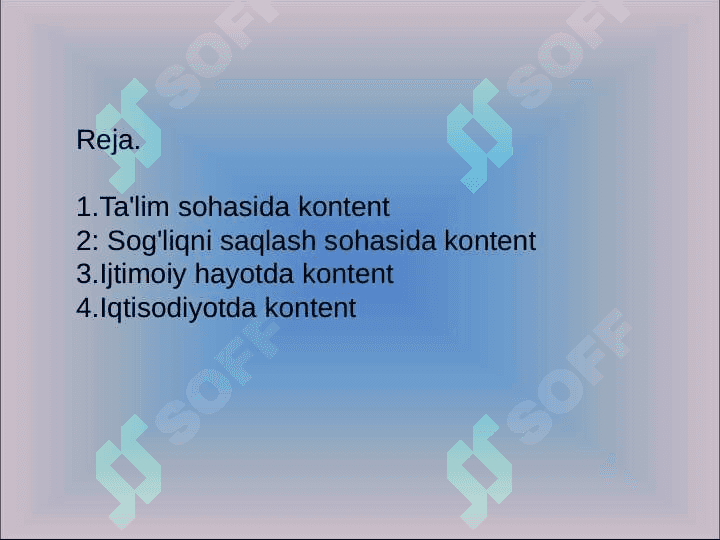 Kontentning turli ijtimoiy sohalarda qoʻllanilishi 2