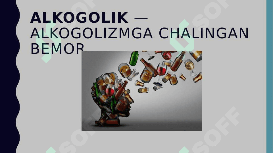 Slayd Alkogolizm va uning davosi 3