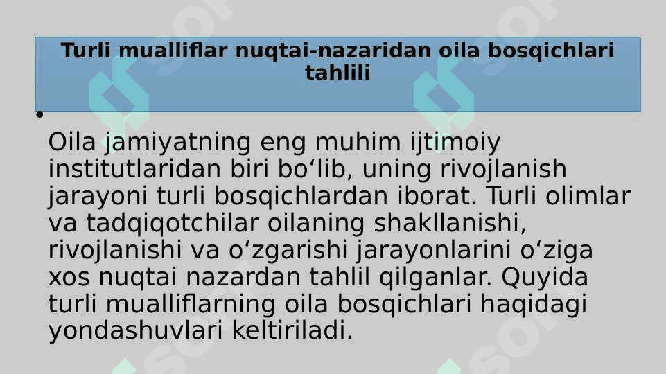Turli mualliflar nuqtai-nazaridan oila bosqichlari tahlili.2. Psixologik adaptatsiya va oila integratsiyasi.3. Oilada rollar taqsimoti va oilaning rollar tuzilishi. 3