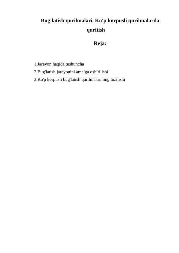 Bug'latish qurilmalari. Ko'p korpusli qurilmalarda quritish