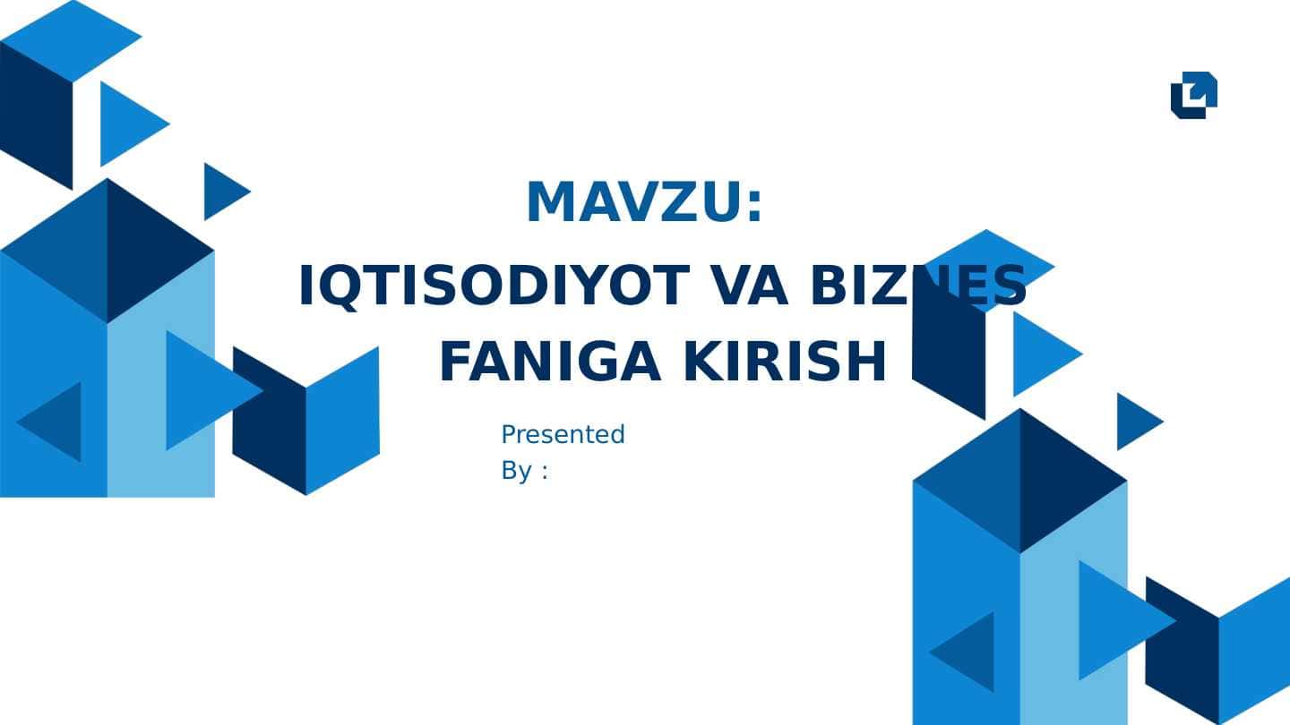 IQTISODIYOT VA BIZNES FANIGA KIRISH