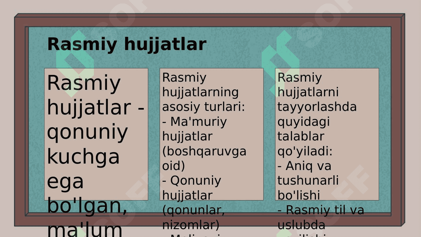 Maʼlumot -axborot hujjatlari turlari va tayyorlanishida qoʻyiladigan talablar 3