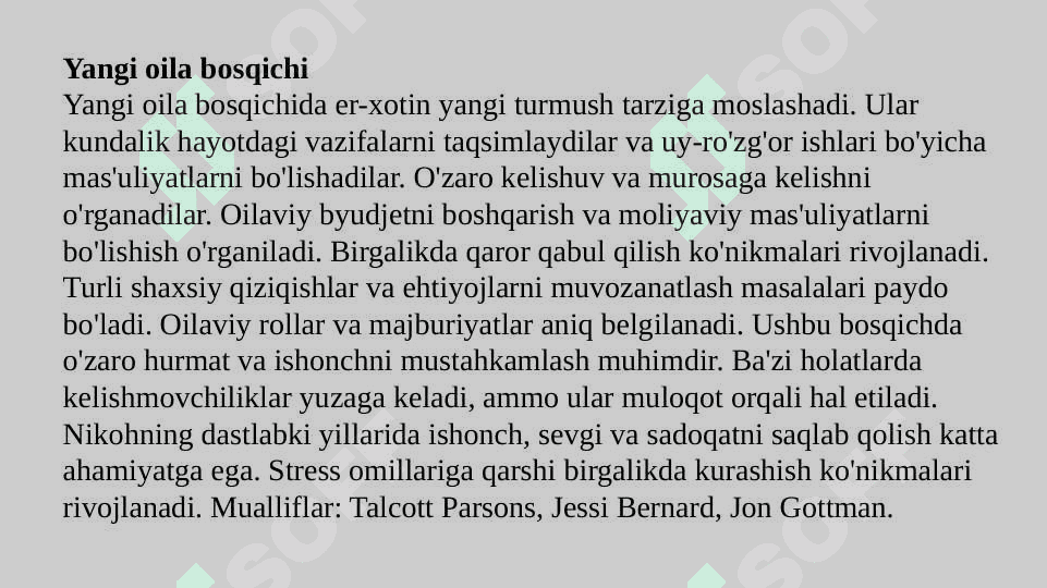 Turli mualliflar nuqtai-nazaridan oila bosqichlari tahlili.   Аnʼanaviy va elitar oilaning xususiyatlari. 3