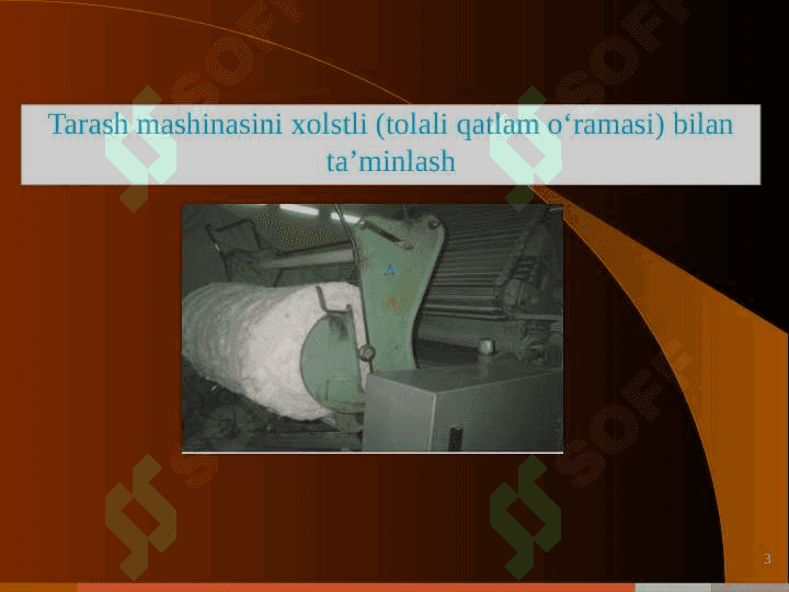 Tarash mashinalarini ta’minlash. 3