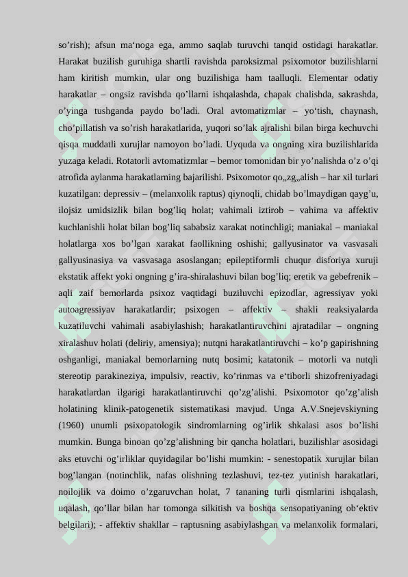 ICHKI REGULYASIYASI BUZILISHLARI. HARAKAT, IRODA VA MAYL BUZILISHLARI 6
