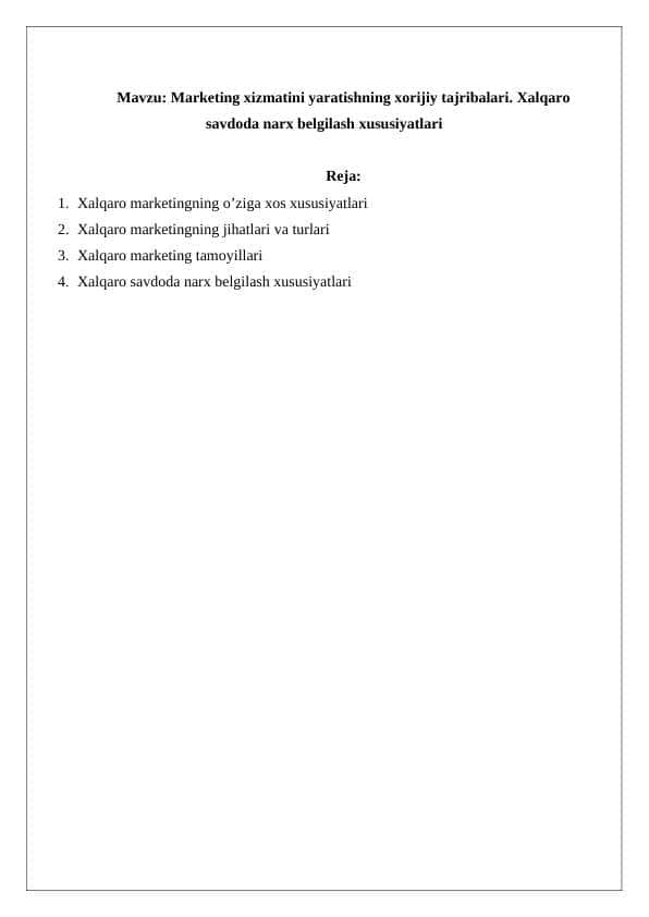 Marketing xizmatini yaratishning xorijiy tajribalari. Xalqaro savdoda narx belgilash xususiyatlari