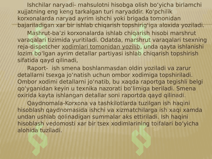 Mehnat va ish haqini dastlabki xarajatlarda rasmiylashtirish va umumiylashtirish ppt 8