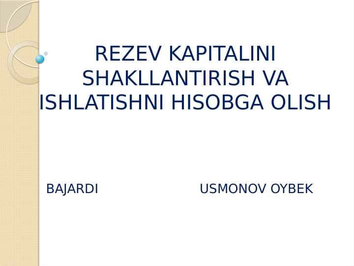 Rezerv kapitalini shakllantirish va ishlatish hisobi 1