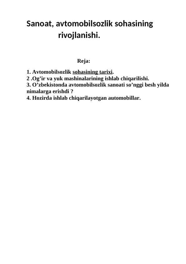 Sanoat, avtomobilsozlik sohasining                  rivojlanishi. 1