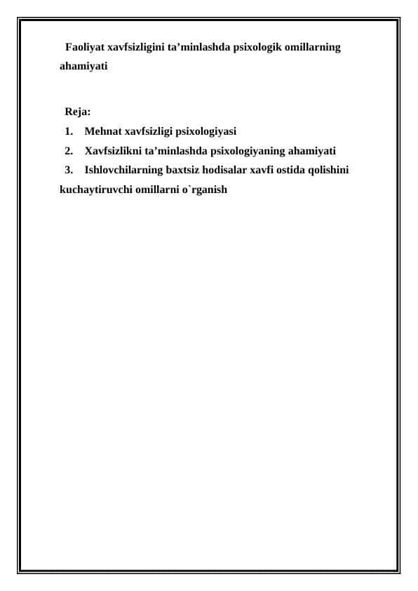 Faoliyat xavfsizligini ta’minlashda psixologik omillarning ahamiyati 1