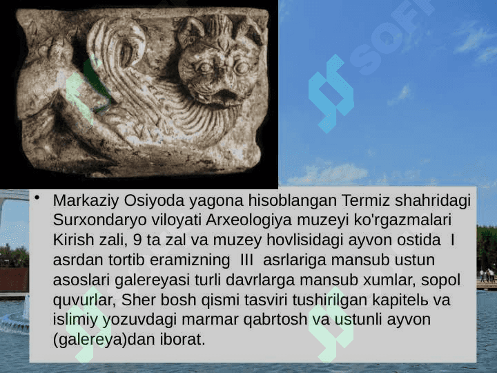 Termiz shahridagi Surxondaryo viloyati arxeologiya muzeyi 3