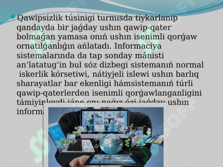 Informatsiya qawipsizligi tu’sinigi. Iformaciyaliq qawipsizlik tu’rleri 2