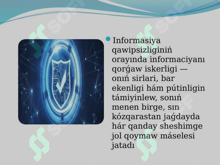 Informatsiya qawipsizligi tu’sinigi. Iformaciyaliq qawipsizlik tu’rleri 5