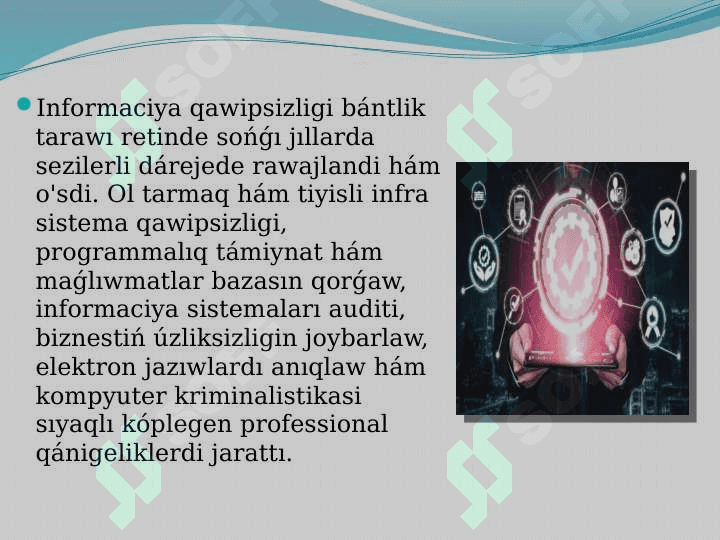 Informatsiya qawipsizligi tu’sinigi. Iformaciyaliq qawipsizlik tu’rleri 7
