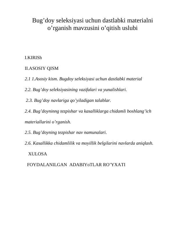 Bug’doy seleksiyasi uchun dastlabki materialni o’rganish mavzusini o’qitish uslubi K