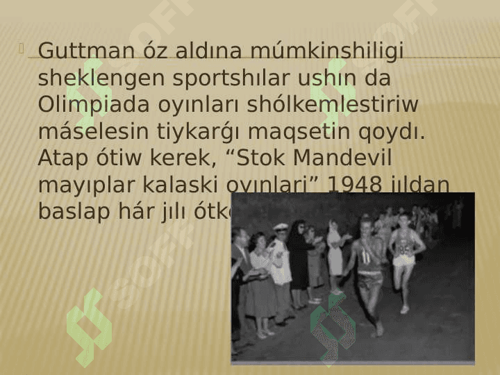 Paralimpiya oyınlarınıń kelip shig’iw tariyxi 3