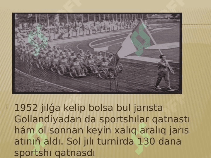 Paralimpiya oyınlarınıń kelip shig’iw tariyxi 4