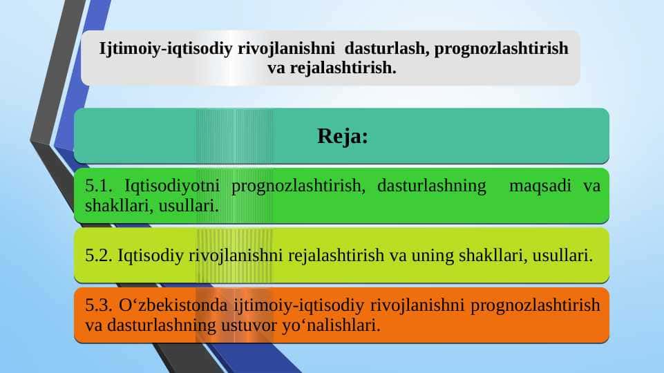Ijtimoiy-iqtisodiy rivojlanishni  dasturlash, prognozlashtirish va rejalashtirish
