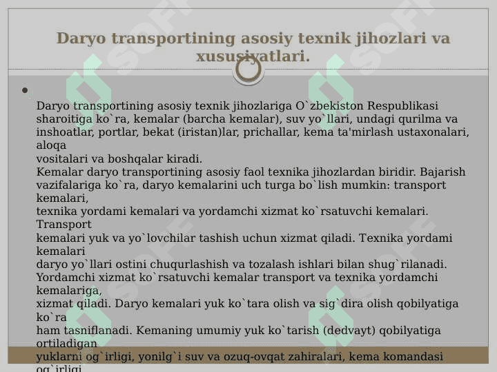 Daryo transporti tasnifi, yutuqlari va rivojlanish muammolari 5