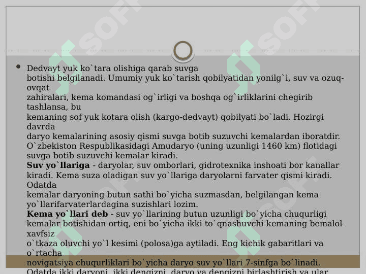 Daryo transporti tasnifi, yutuqlari va rivojlanish muammolari 6