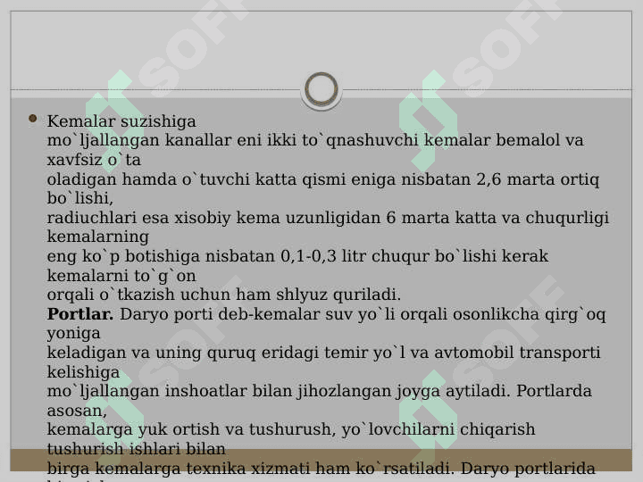 Daryo transporti tasnifi, yutuqlari va rivojlanish muammolari 7