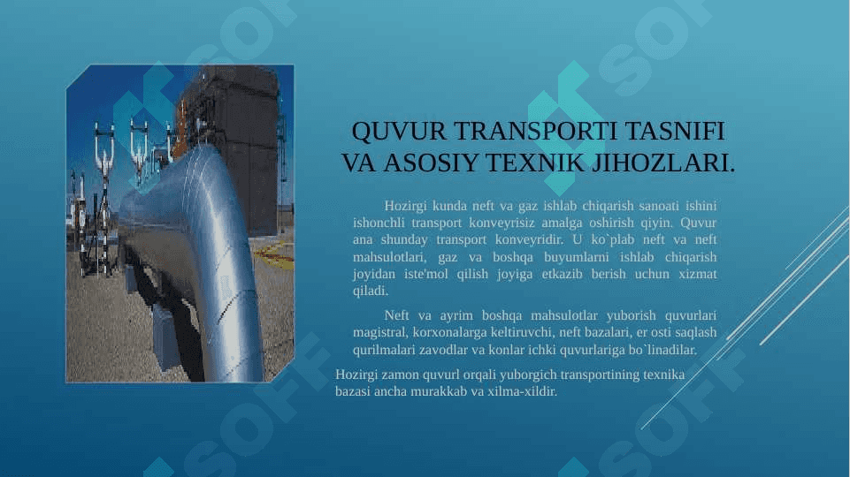 Quvur transporti tasnifi yutuqlari va rivojlanish muammolari 3