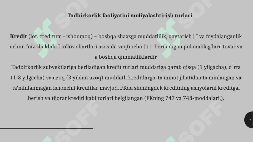 Tadbirkorlik faoliyatining mulkiy asoslari. Tadbirkorlik faoliyatini moliyalashtirish 3