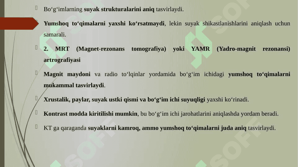 BO'G'IMLARNING ARTROGRAFIYA KT,YAMR,MRT LARDA UMUMIY KO'RINISHI. 4