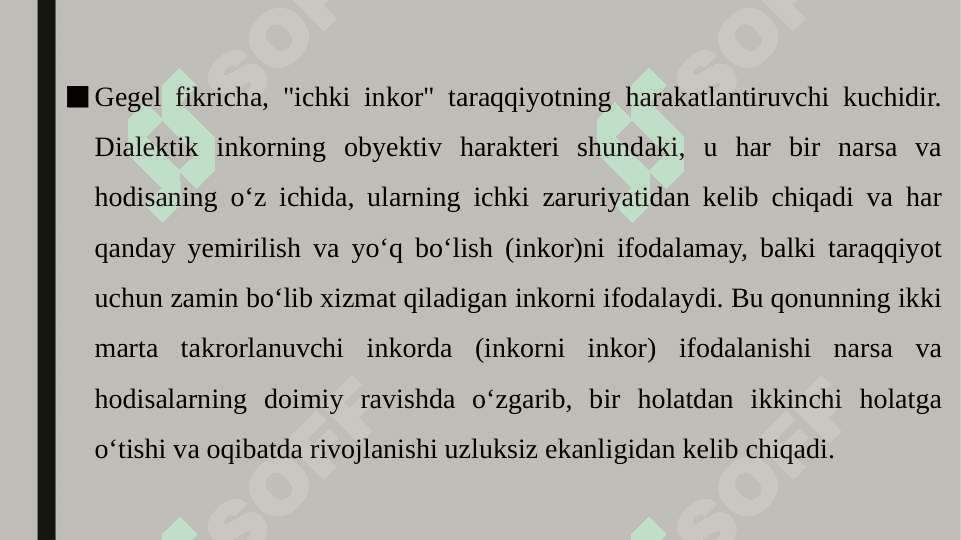Inkor tushunchasi.Inkorni-inkor diyalitikasi 4