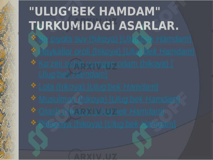 Ulug'bek Hamdam "isyon va itoat" 5