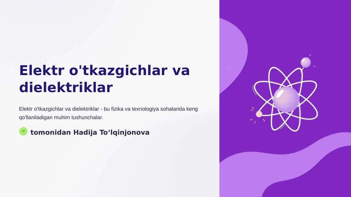Elektr o'tkazgichlar va dialektiklar 1