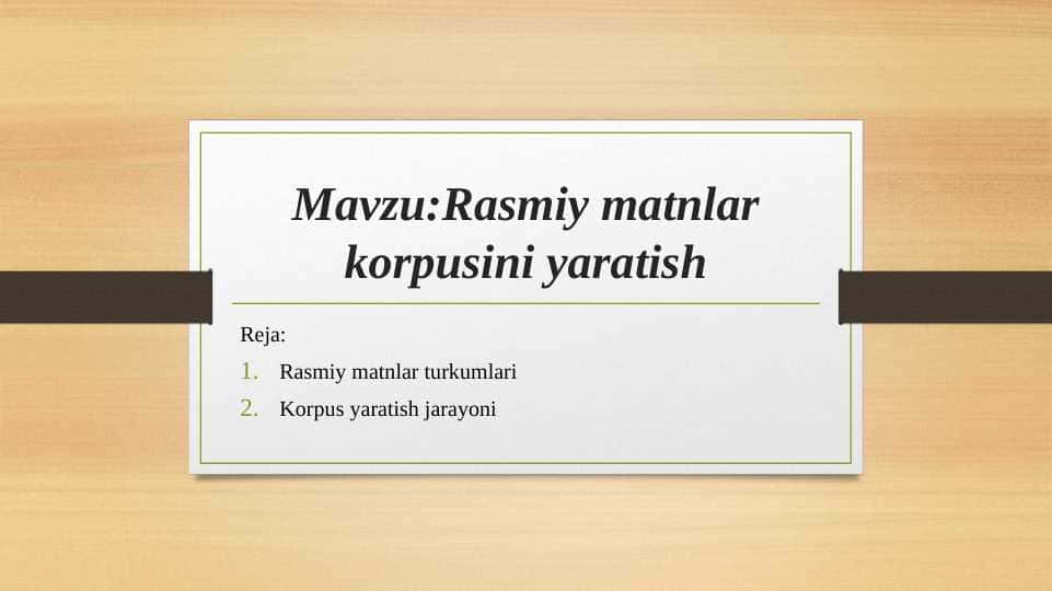 Rasmiy matnlar korpusini yaratish