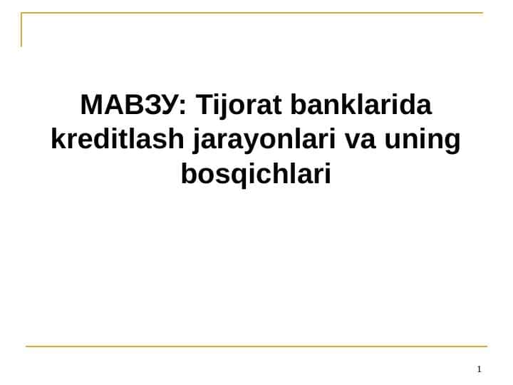 Tijorat banklarida kreditlash jarayonlari 1