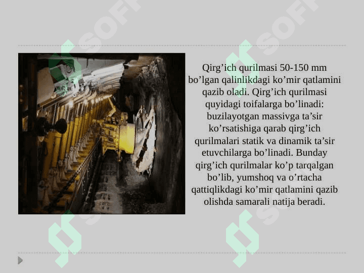 kon mashinalari, sidirg'ich qirg'ich qurilmalar 4