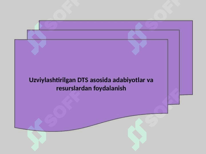 Uzviylashtirilgan DTS asosida adabiyotlar va resurslardan foydalanish 2
